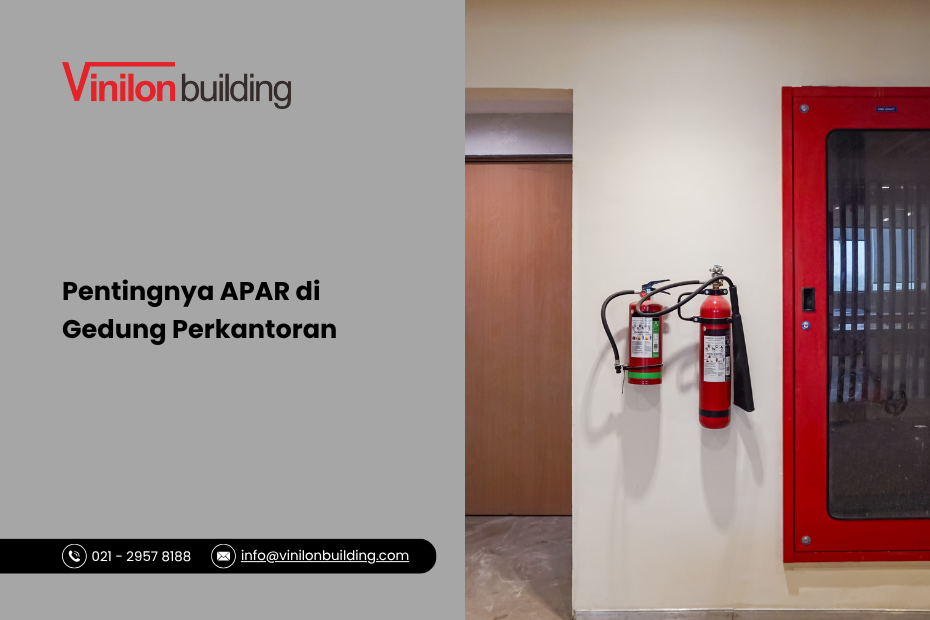 Jangan Abaikan! Ini Alasan Mengapa APAR Wajib Ada di Gedung Kantor Anda